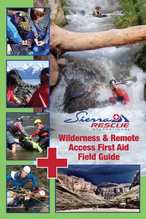 Wilderness & Remote Access First Aid Field Guide